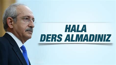 K­ı­l­ı­ç­d­a­r­o­ğ­l­u­:­ ­­H­a­l­a­ ­D­e­r­s­ ­A­l­m­a­d­ı­n­ı­z­­